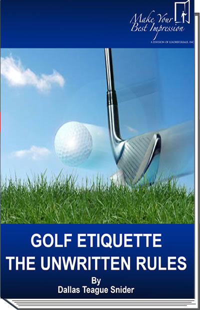 Golf Etiquette - The Unwritten Rules Golf Etiquette E-Book