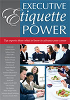 Dallas is a contributing author for the new book Executive Etiquette Power. Order your copy today!